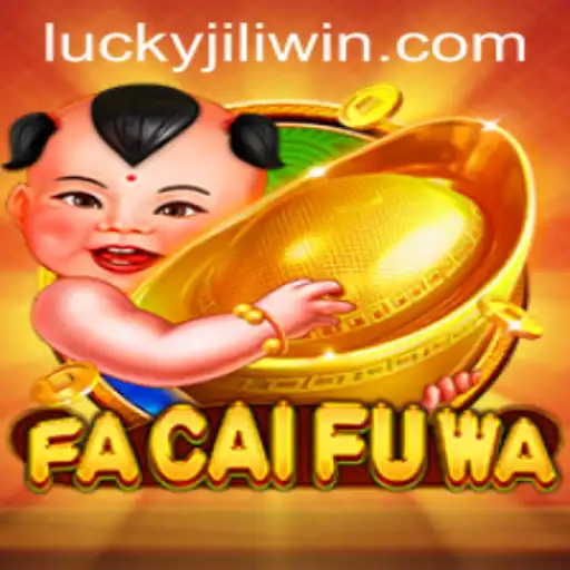 FaCaiFuWa: Discover the Thrilling World of JILI.win