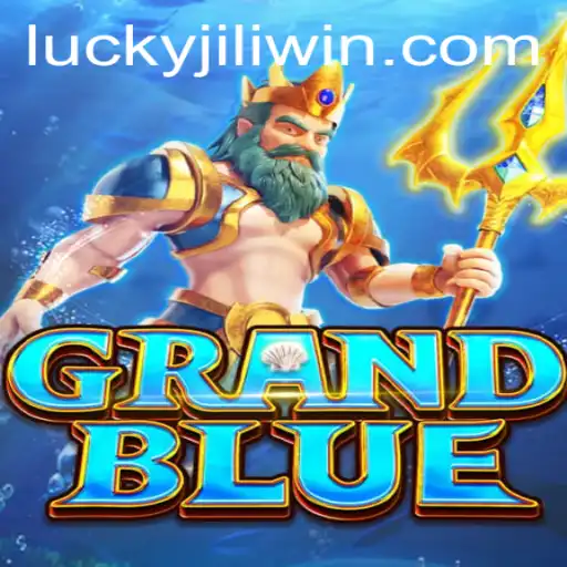 Exploring the Exciting World of GRANDBLUE on JILI.win