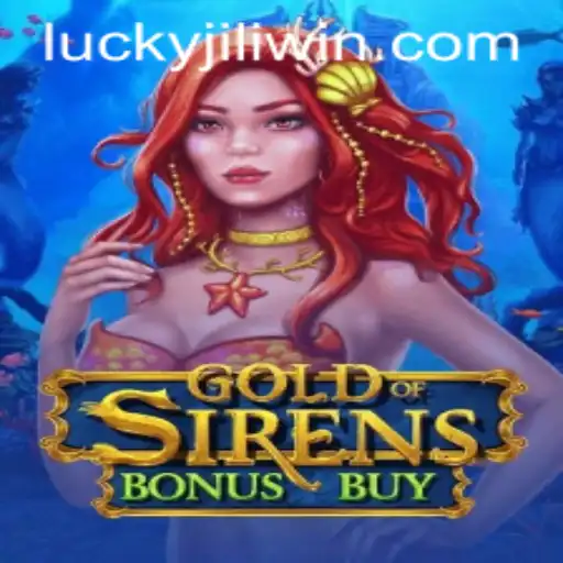 Exploring the Exciting World of GoldofSirensBonusBuy by JILI.win