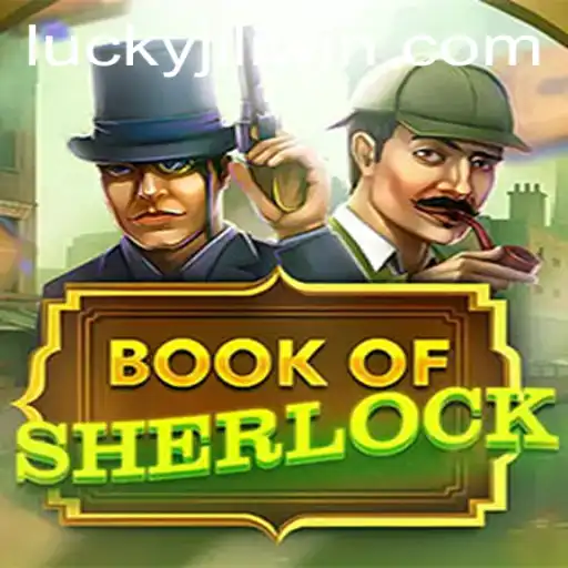 Discover the Excitement of BookOfSherlock on JILI.win