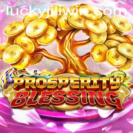 ProsperityBlessing: Exploring the Enchanting World of JILI.win