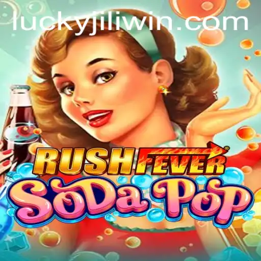 Dive into the World of RushFeverSodaPop: An Exhilarating Game Experience